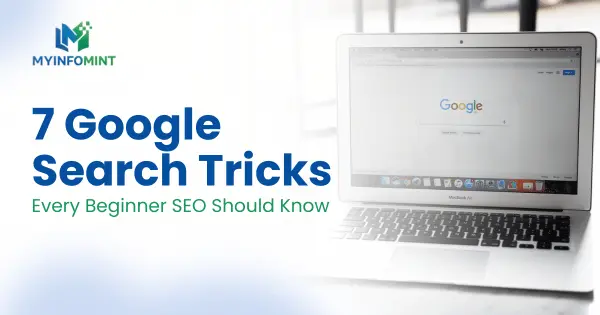 7 Google Search Tricks Every Beginner SEO Should Know