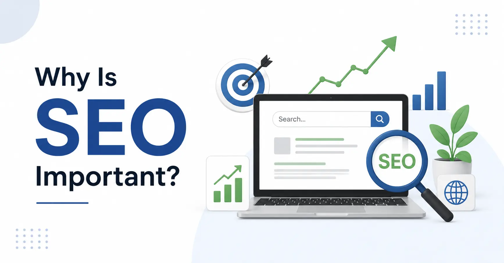 Why Is SEO Important?